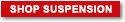 Shop Suspension