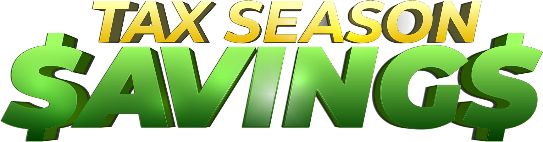 Tax Season Savings Text Graphic