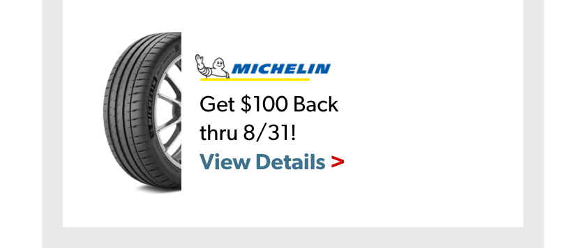 Get a $100 Michein Prepaid Mastercard When You Buy 4 Michelin Pilot Sport 4S Tires