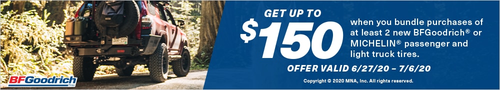 Get Up to $150 Back from BFGoodrich® & MICHELIN®