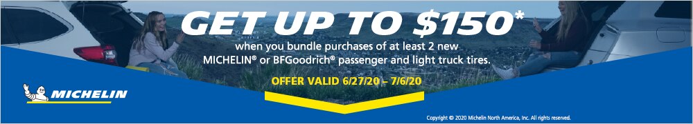 Get Up to $150 Back from Michelin® & BFGoodrich®
