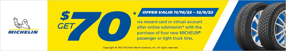 Get $70* Back via Online Submission* from Michelin®