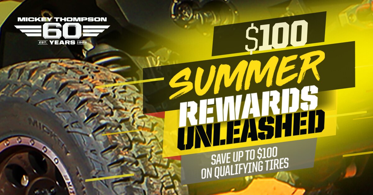 Mickey Thompson 100 Summer Rewards Unleashed Terms & Conditions