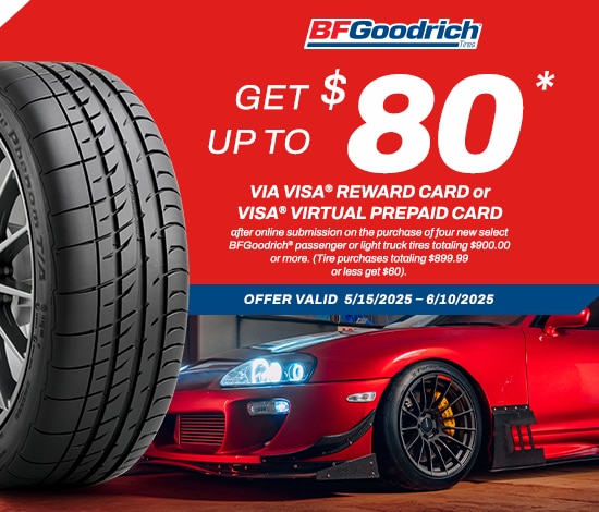 Get Up to $80* When You Buy 4 BFGoodrich Tires