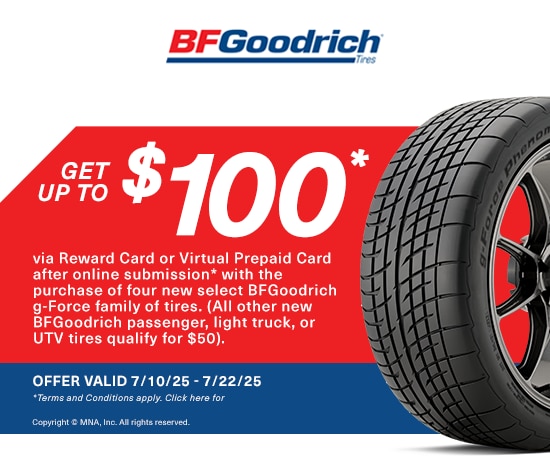 BFGoodrich: Get Up to $100* via Reward Card or Virtual Prepaid Card