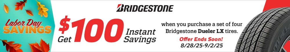 Labor Day Savings | Save $100 Instantly on Four Bridgestone Dueler LX Tires