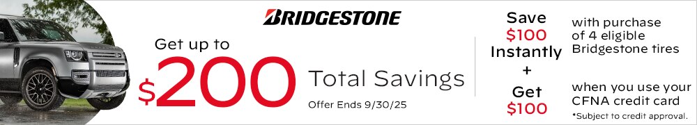 Bridgestone: Get Up to $200 Total Savings