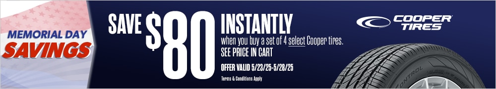 Memorial Day Savings | Save $80 Instantly on 4 Select Cooper Tires