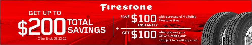 Firestone: Get Up to $200 Total Savings