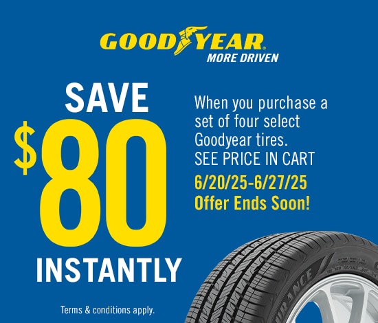 Save $80 Instantly on Four Select Goodyear Tires