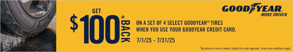 Get $100 Back* from Goodyear When You Use The Goodyear Credit Card