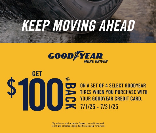Get $100 Back* from Goodyear When You Use The Goodyear Credit Card