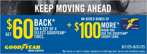 Buy a set of four and get a $60 Goodyear Mastercard® Prepaid Card or Virtual Card by online or mail-in rebate.