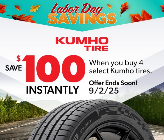 Labor Day Savings | Save $100 Instantly on 4 Select Kumho Tires
