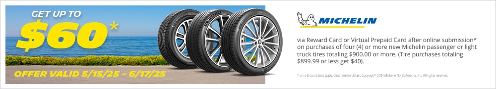 Get Up to $60 When You Purchase 4 Michelin Tires