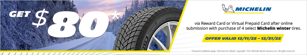 Get $80* When You Purchase 4 New Select Michelin Winter Tires