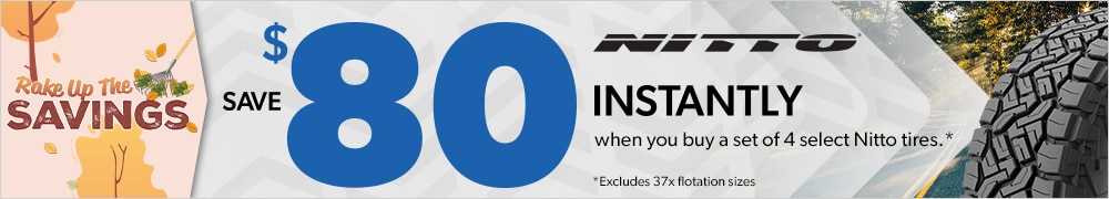 Fall Savings | Save $80 Instantly on 4 Select Nitto Tires