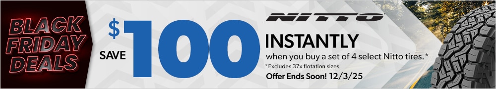 Black Friday Savings | Save $100 Instantly on 4 Select Nitto Tires