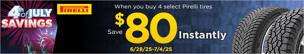 4th of July Savings | Save $80 Instantly on Four Select Pirelli Tires