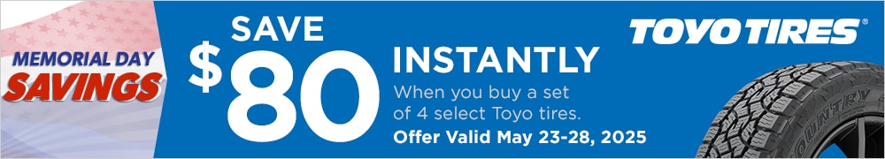Memorial Day Savings | Save $80 Instantly on 4 Select Toyo Tires