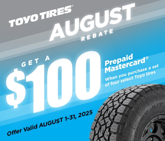 Get a $100 Toyo Tires Prepaid Mastercard®