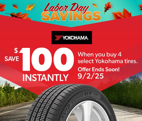 Labor Day Savings | Save $100 Instantly on 4 Select Yokohama Tires