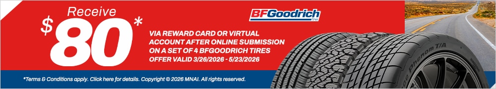 Receive $80* When You Purchase 4 BFGoodrich Tires