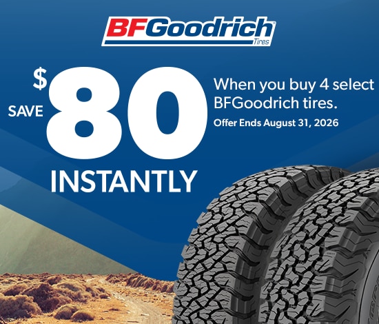 Buy 4 BFGoodrich, Save $80 Instantly