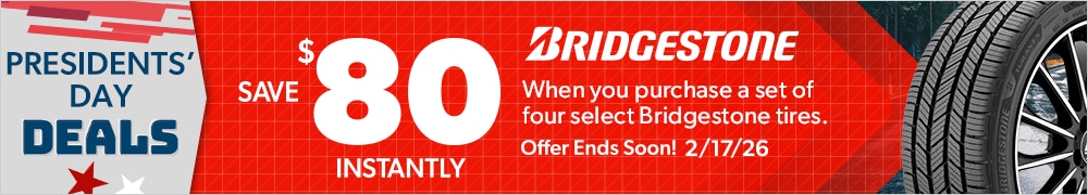 Presidents' Day Savings | Save $80 Instantly on Four Select Bridgestone Tires 