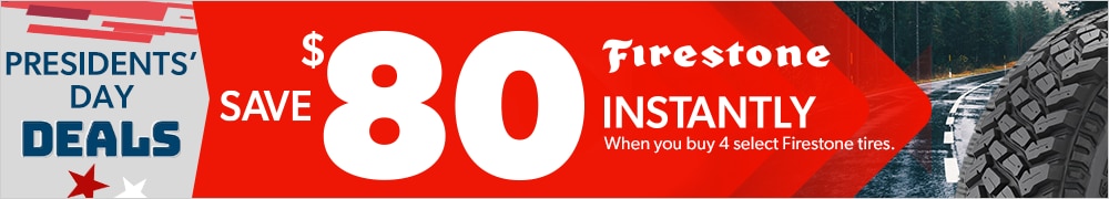 Presidents' Day Savings : Save $80 Instantly on Four Select Firestone Tires