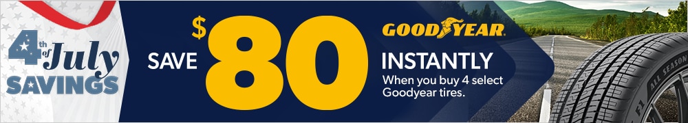 4th of July Savings: Buy 4 Select Goodyear Tires, Save $80 Instantly