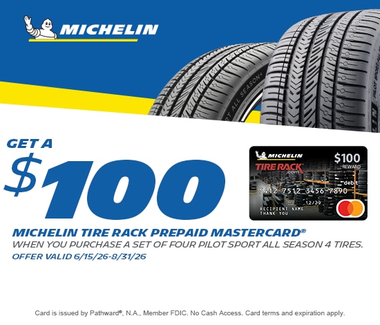 Buy 4 Select Tires, Get an $80 Michelin Tire Rack Prepaid Mastercard by Mail