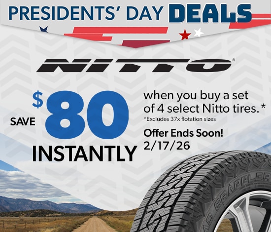 Presidents’ Day Savings | Save $80 Instantly on 4 Select Nitto Tires
