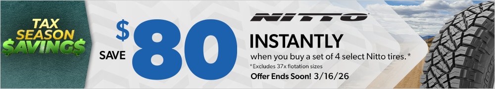 Tax Season Savings: Buy 4 Select Nitto Tires, Save $80 Instantly