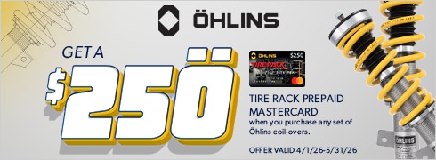 Buy Any Set of Öhlins Coil-overs, Get a $250 Tire Rack Prepaid Mastercard by Mail