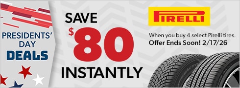 Presidents' Day Savings | Save $80 Instantly on Four Select Pirelli Tires