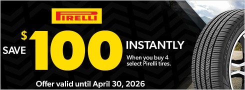 Buy a Set of 4 Select Pirelli Tires, Save $100 Instantly