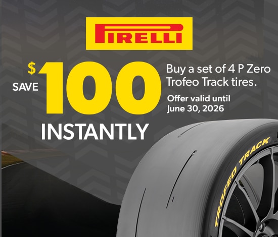 Buy 4 Pirelli P Zero Trofeo Track Tires, Save $100 Instantly