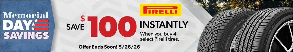 Memorial Day Savings: Buy 4 Select Pirelli Tires, Save $100 Instantly