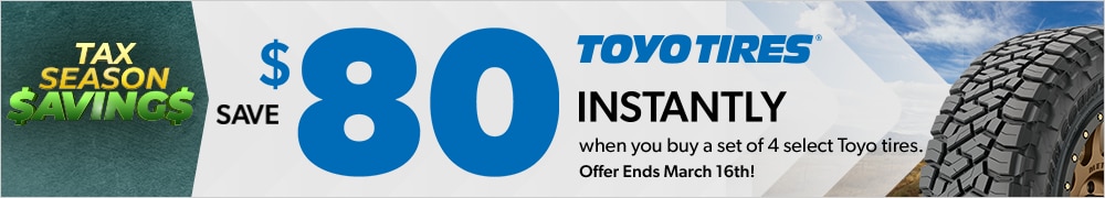 Tax Season Savings: Buy 4 Select Toyo Tires, Save $80 Instantly