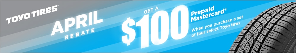 Buy 4 Select Toyo Tires, Get a $100 Toyo Tires Prepaid Mastercard