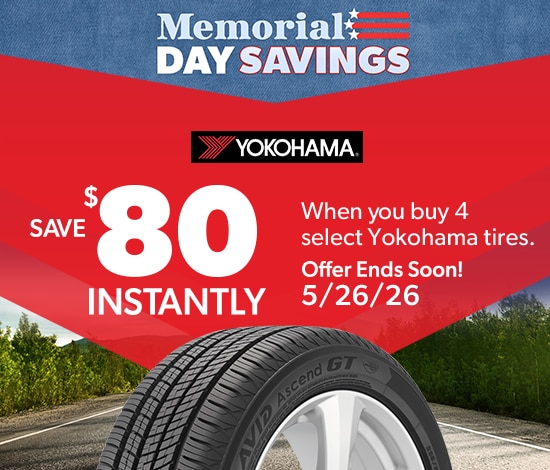  Memorial Day Savings: Buy 4 Select Yokohama Tires, Save $80 Instantly