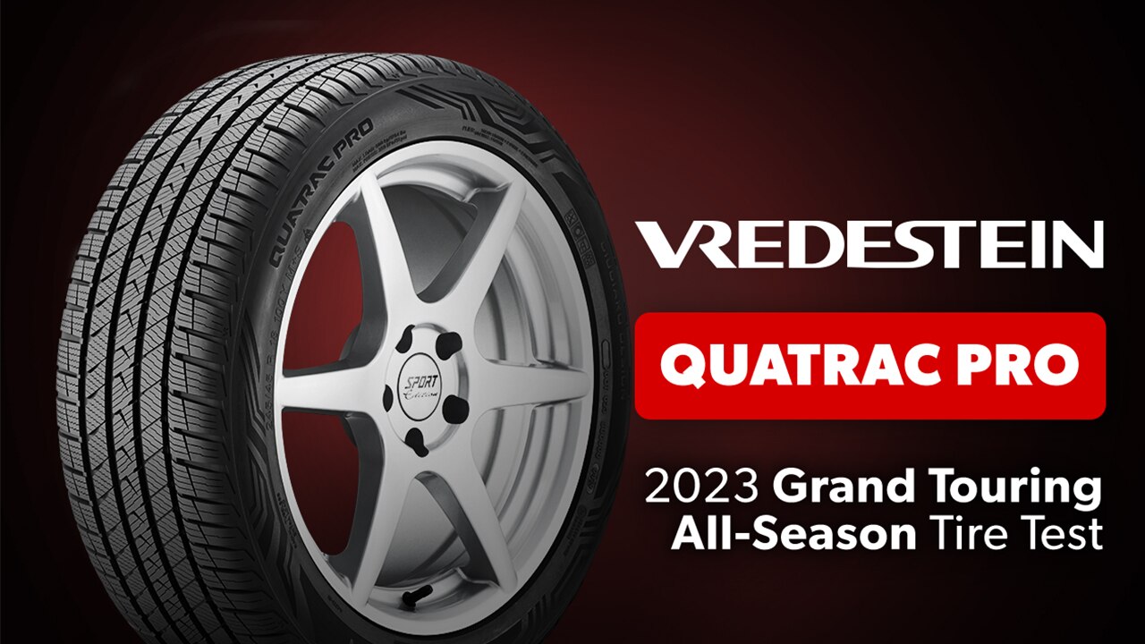 Testing Grand Touring AllSeason Tires Vredestein Quatrac Pro
